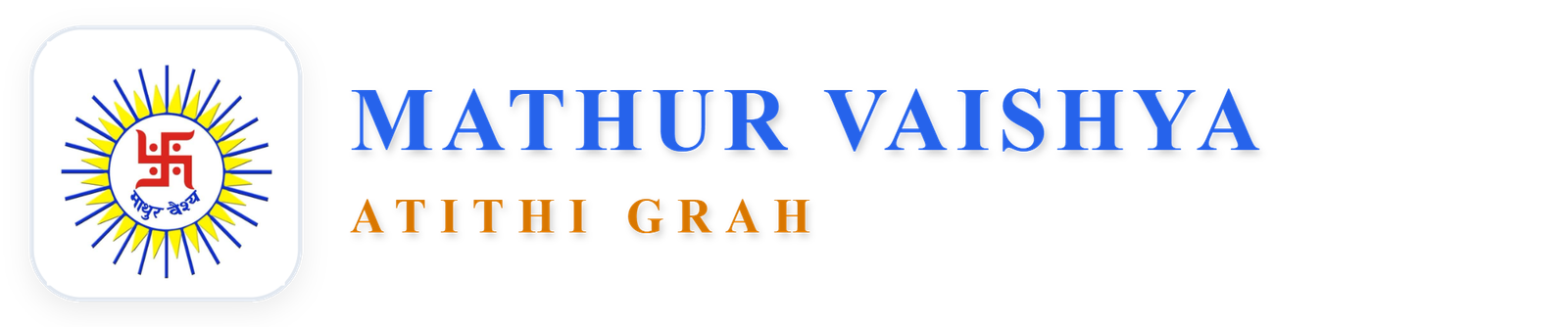 MATHUR VAISHYA ATITHI GRAH